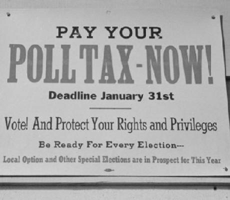 A poll tax is basically a fee paid for the right to vote